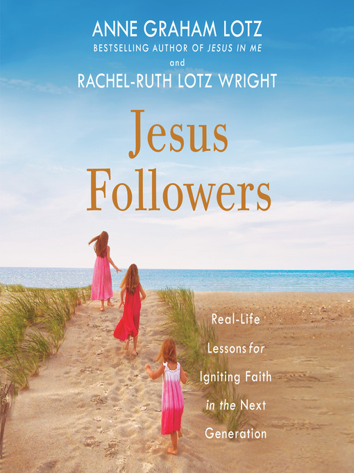 Title details for Jesus Followers by Anne Graham Lotz - Available